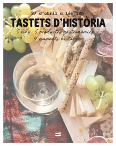 Penedès Refugi | Experiència Tastets d’Història. 27 d’abril a les 12h.