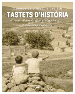 Penedès Refugi | Experiència Tastets d’Història. Diumenge 12 d’abril a les 11h.